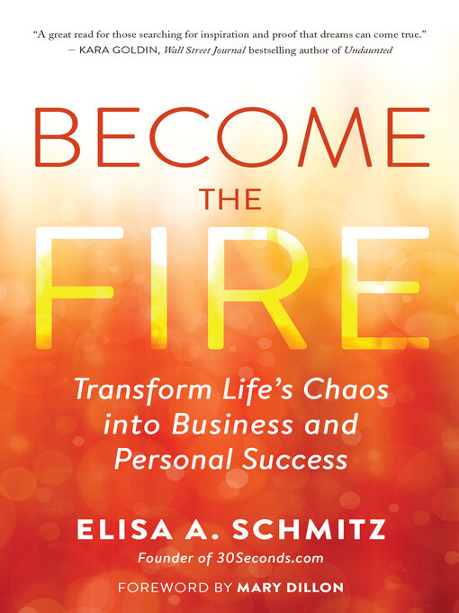 Title details for Become the Fire by Elisa A. Schmitz - Available